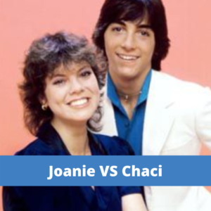 Joanie VS Chachi