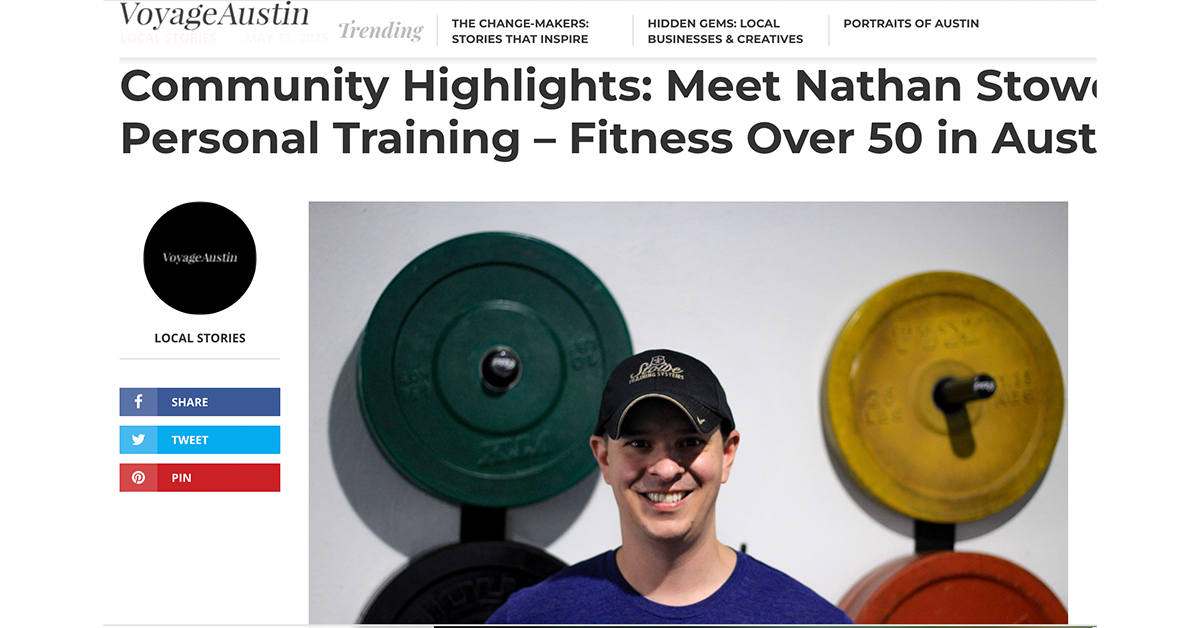 Nate Stowe, personal trainer for adults over 50 in Austin, featured in Voyage Austin interview